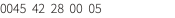 0045 42 28 00 05